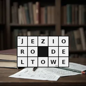 Hasło krzyżówkowe jezioro na obszarze delty rzecznej powstające pomiędzy wałami brzegowymi odgałęzień rzeki - jezioro deltowe – rozwiązanie, synonimy, podpowiedzi i definicje krzyżówkowe